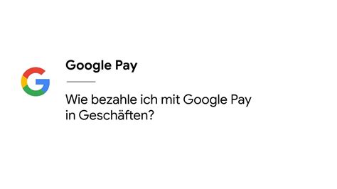 wie bezahle ich mit google pay